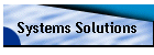 Systems Solutions